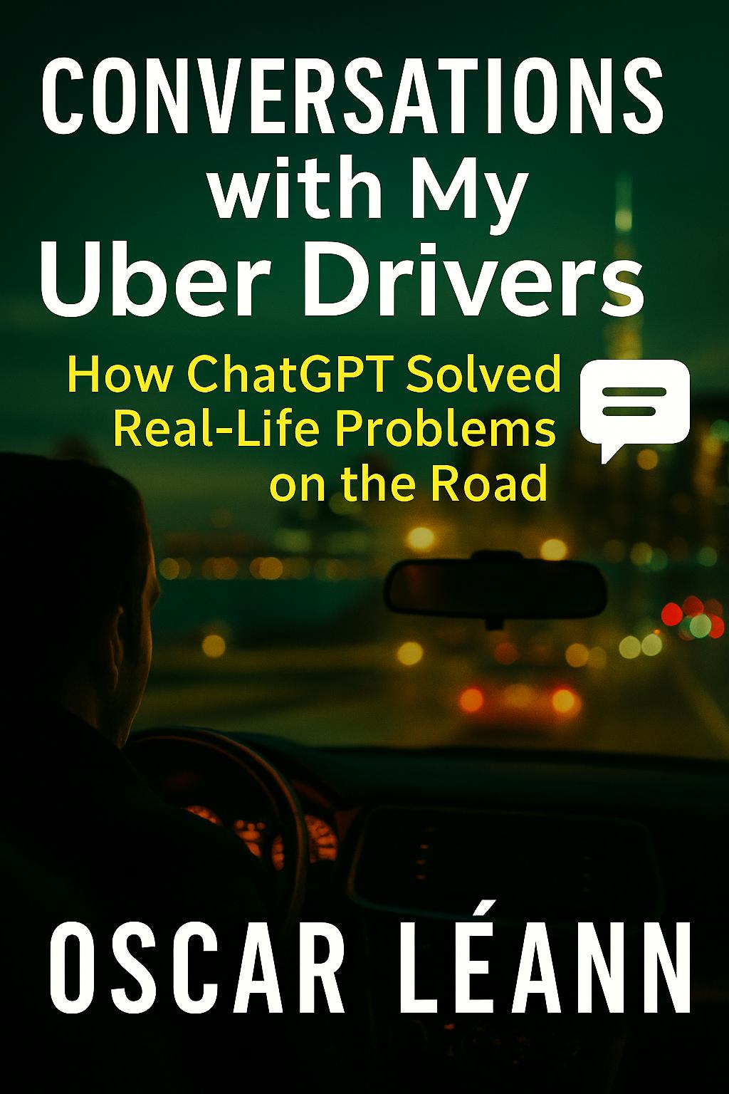 CONVERSATIONS with My Uber Drivers